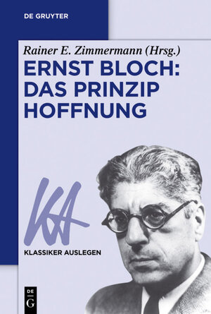 Buchcover Ernst Bloch: Das Prinzip Hoffnung  | EAN 9783110370928 | ISBN 3-11-037092-1 | ISBN 978-3-11-037092-8