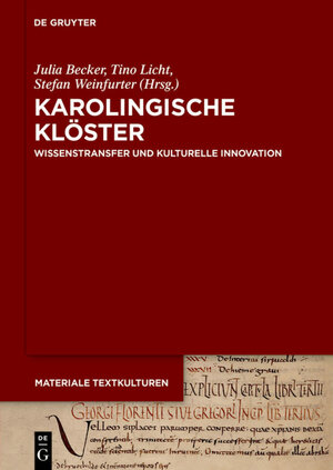 Buchcover Karolingische Klöster  | EAN 9783110371239 | ISBN 3-11-037123-5 | ISBN 978-3-11-037123-9