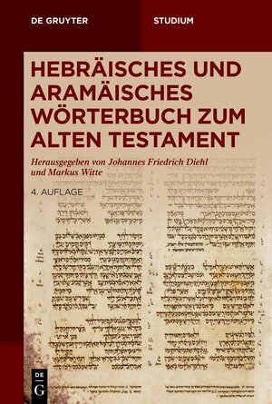 Buchcover Hebräisches und aramäisches Wörterbuch zum Alten Testament  | EAN 9783110372458 | ISBN 3-11-037245-2 | ISBN 978-3-11-037245-8