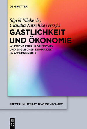 Buchcover Gastlichkeit und Ökonomie  | EAN 9783110372564 | ISBN 3-11-037256-8 | ISBN 978-3-11-037256-4