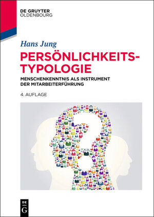 Buchcover Persönlichkeitstypologie | Hans Jung | EAN 9783110375190 | ISBN 3-11-037519-2 | ISBN 978-3-11-037519-0