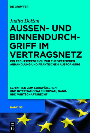 Buchcover Außen- und Binnendurchgriff im Vertragsnetz | Judita Dolzan | EAN 9783110375770 | ISBN 3-11-037577-X | ISBN 978-3-11-037577-0