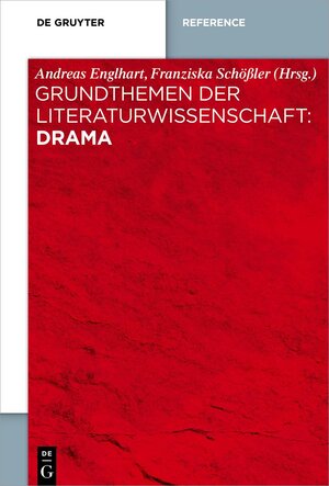 Buchcover Grundthemen der Literaturwissenschaft: Drama  | EAN 9783110379563 | ISBN 3-11-037956-2 | ISBN 978-3-11-037956-3