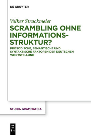 Buchcover Scrambling ohne Informationsstruktur? | Volker Struckmeier | EAN 9783110380392 | ISBN 3-11-038039-0 | ISBN 978-3-11-038039-2