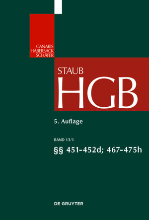 Buchcover Handelsgesetzbuch / §§ 451 - 452d; 467 - 475h  | EAN 9783110381672 | ISBN 3-11-038167-2 | ISBN 978-3-11-038167-2