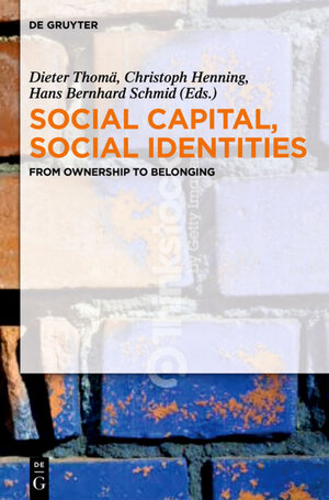 Buchcover Social Capital, Social Identities  | EAN 9783110381825 | ISBN 3-11-038182-6 | ISBN 978-3-11-038182-5