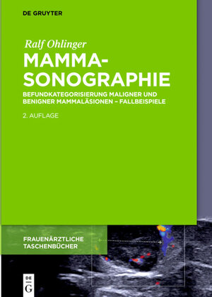 Buchcover Mammasonographie | Ralf Ohlinger | EAN 9783110382297 | ISBN 3-11-038229-6 | ISBN 978-3-11-038229-7