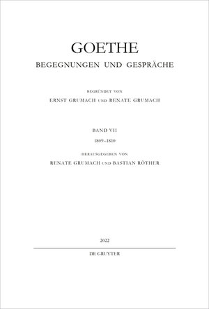 Buchcover Johann Wolfgang von Goethe: Goethe - Begegnungen und Gespräche / 1809–1810  | EAN 9783110384321 | ISBN 3-11-038432-9 | ISBN 978-3-11-038432-1