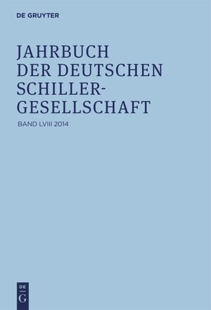 Buchcover Jahrbuch der Deutschen Schillergesellschaft / 2014  | EAN 9783110384512 | ISBN 3-11-038451-5 | ISBN 978-3-11-038451-2