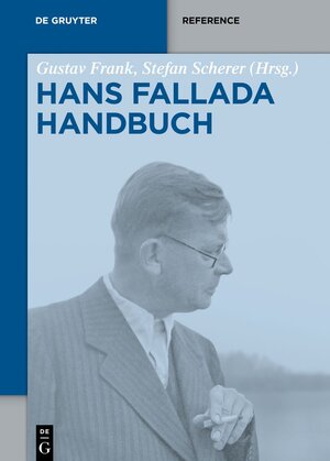 Buchcover Hans-Fallada-Handbuch  | EAN 9783110387759 | ISBN 3-11-038775-1 | ISBN 978-3-11-038775-9