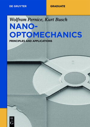 Buchcover Nano-Optomechanics | Wolfram Pernice | EAN 9783110390285 | ISBN 3-11-039028-0 | ISBN 978-3-11-039028-5