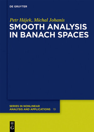 Buchcover Smooth Analysis in Banach Spaces | Petr Hájek | EAN 9783110391992 | ISBN 3-11-039199-6 | ISBN 978-3-11-039199-2
