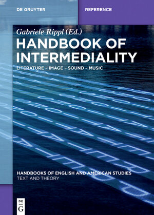 Buchcover Handbook of Intermediality | EAN 9783110393781 | ISBN 3-11-039378-6 | ISBN 978-3-11-039378-1