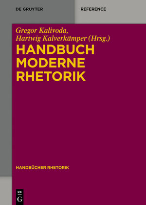 Buchcover Handbuch Moderne Rhetorik  | EAN 9783110394054 | ISBN 3-11-039405-7 | ISBN 978-3-11-039405-4