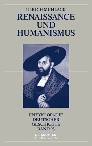Buchcover Renaissance und Humanismus | Ulrich Muhlack | EAN 9783110397383 | ISBN 3-11-039738-2 | ISBN 978-3-11-039738-3
