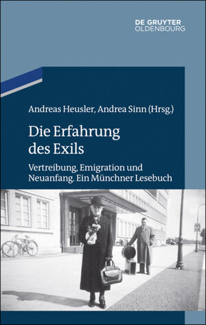 Buchcover Die Erfahrung des Exils  | EAN 9783110398311 | ISBN 3-11-039831-1 | ISBN 978-3-11-039831-1