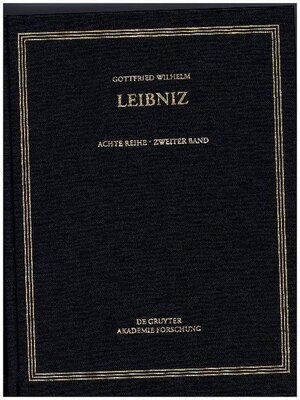 Buchcover Gottfried Wilhelm Leibniz: Sämtliche Schriften und Briefe. Naturwissenschaftliche,... / 1668–1676  | EAN 9783110399653 | ISBN 3-11-039965-2 | ISBN 978-3-11-039965-3