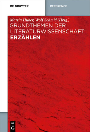 Buchcover Grundthemen der Literaturwissenschaft: Erzählen  | EAN 9783110401189 | ISBN 3-11-040118-5 | ISBN 978-3-11-040118-9