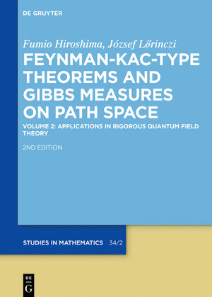 Buchcover József Lörinczi; Fumio Hiroshima; Volker Betz: Feynman-Kac-Type Theorems... / Applications in Rigorous Quantum Field Theory | József Lörinczi | EAN 9783110403558 | ISBN 3-11-040355-2 | ISBN 978-3-11-040355-8