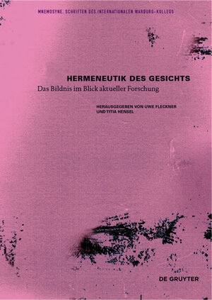 Buchcover Hermeneutik des Gesichts  | EAN 9783110403565 | ISBN 3-11-040356-0 | ISBN 978-3-11-040356-5