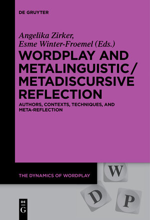 Buchcover Wordplay and Metalinguistic / Metadiscursive Reflection | EAN 9783110406726 | ISBN 3-11-040672-1 | ISBN 978-3-11-040672-6
