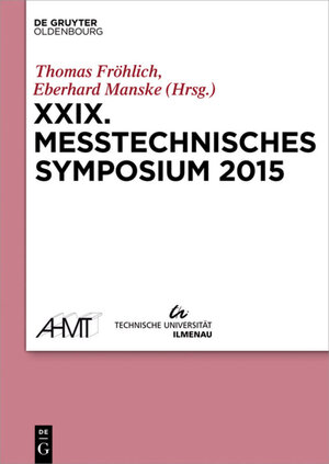 Buchcover XXIX Messtechnisches Symposium  | EAN 9783110409352 | ISBN 3-11-040935-6 | ISBN 978-3-11-040935-2