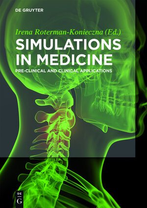 Buchcover Simulations in Medicine  | EAN 9783110412390 | ISBN 3-11-041239-X | ISBN 978-3-11-041239-0