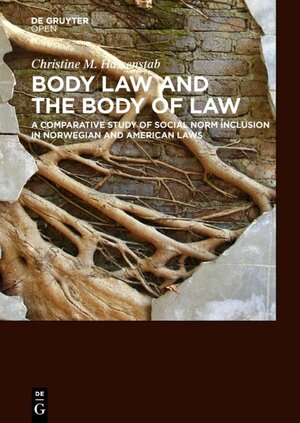 Buchcover Body Law and the Body of Law | Christine M. Hassenstab | EAN 9783110412765 | ISBN 3-11-041276-4 | ISBN 978-3-11-041276-5