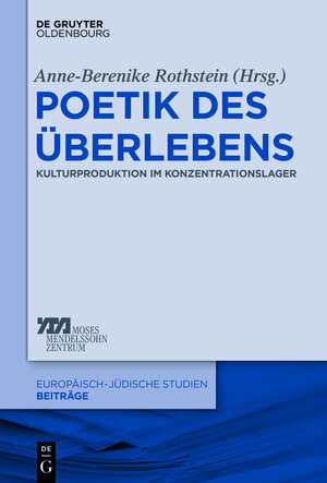 Buchcover Poetik des Überlebens  | EAN 9783110414875 | ISBN 3-11-041487-2 | ISBN 978-3-11-041487-5