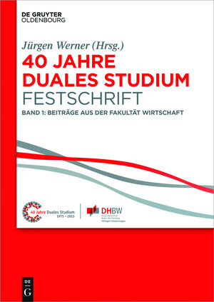 Buchcover 40 Jahre Lehre und Forschen an der DHBW VS / 40 Jahre Duales Studium. Festschrift  | EAN 9783110416213 | ISBN 3-11-041621-2 | ISBN 978-3-11-041621-3
