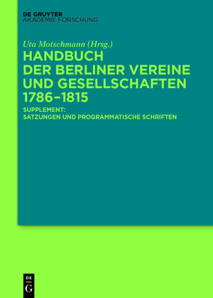 Buchcover Handbuch der Berliner Vereine und Gesellschaften 1786–1815  | EAN 9783110417739 | ISBN 3-11-041773-1 | ISBN 978-3-11-041773-9