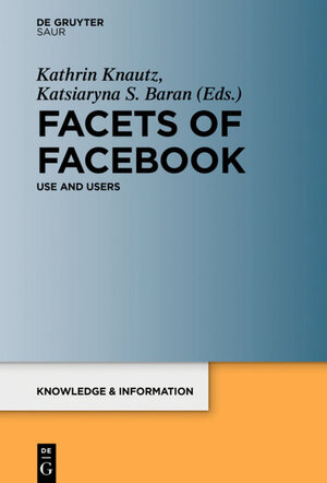 Buchcover Facets of Facebook  | EAN 9783110419351 | ISBN 3-11-041935-1 | ISBN 978-3-11-041935-1