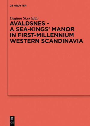 Buchcover Avaldsnes - A Sea-Kings' Manor in First-Millennium Western Scandinavia  | EAN 9783110421132 | ISBN 3-11-042113-5 | ISBN 978-3-11-042113-2