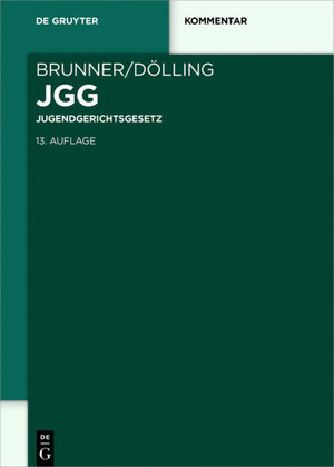 Buchcover Jugendgerichtsgesetz | Rudolf Brunner | EAN 9783110424317 | ISBN 3-11-042431-2 | ISBN 978-3-11-042431-7