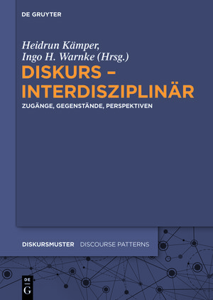 Buchcover Diskurs – interdisziplinär  | EAN 9783110426656 | ISBN 3-11-042665-X | ISBN 978-3-11-042665-6
