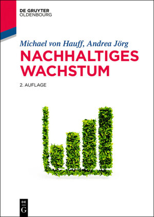 Buchcover Nachhaltiges Wachstum | Michael von Hauff | EAN 9783110428315 | ISBN 3-11-042831-8 | ISBN 978-3-11-042831-5