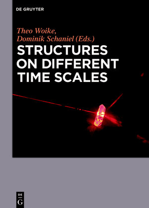 Buchcover Structures on Different Time Scales  | EAN 9783110433937 | ISBN 3-11-043393-1 | ISBN 978-3-11-043393-7