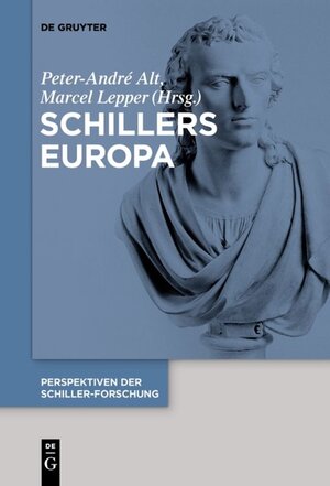 Buchcover Perspektiven der Schiller-Forschung / Schillers Europa  | EAN 9783110433951 | ISBN 3-11-043395-8 | ISBN 978-3-11-043395-1