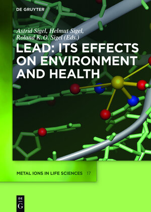 Buchcover Lead: Its Effects on Environment and Health  | EAN 9783110434347 | ISBN 3-11-043434-2 | ISBN 978-3-11-043434-7