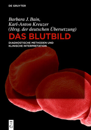 Buchcover Das Blutbild | Bain Barbara J. | EAN 9783110435016 | ISBN 3-11-043501-2 | ISBN 978-3-11-043501-6
