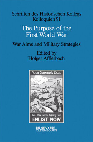 Buchcover The Purpose of the First World War  | EAN 9783110435993 | ISBN 3-11-043599-3 | ISBN 978-3-11-043599-3