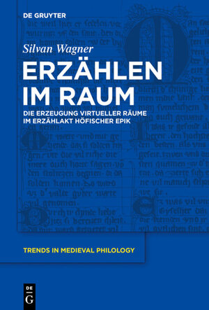 Buchcover Erzählen im Raum | Silvan Wagner | EAN 9783110437591 | ISBN 3-11-043759-7 | ISBN 978-3-11-043759-1