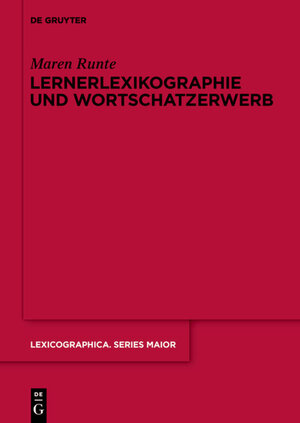 Buchcover Lernerlexikographie und Wortschatzerwerb | Maren Runte | EAN 9783110437898 | ISBN 3-11-043789-9 | ISBN 978-3-11-043789-8