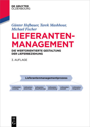 Buchcover Lieferantenmanagement | Günter Hofbauer | EAN 9783110442632 | ISBN 3-11-044263-9 | ISBN 978-3-11-044263-2