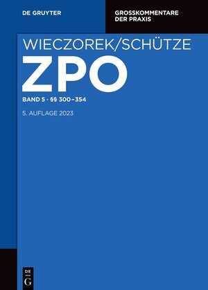 Buchcover Zivilprozessordnung und Nebengesetze / §§ 300-354  | EAN 9783110443172 | ISBN 3-11-044317-1 | ISBN 978-3-11-044317-2