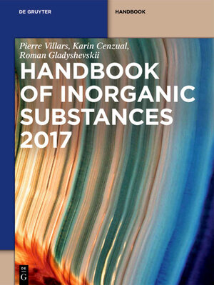 Buchcover Inorganic Substances. 2017 / Handbook | Pierre Villars | EAN 9783110444087 | ISBN 3-11-044408-9 | ISBN 978-3-11-044408-7