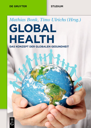 Buchcover Global Health  | EAN 9783110445534 | ISBN 3-11-044553-0 | ISBN 978-3-11-044553-4