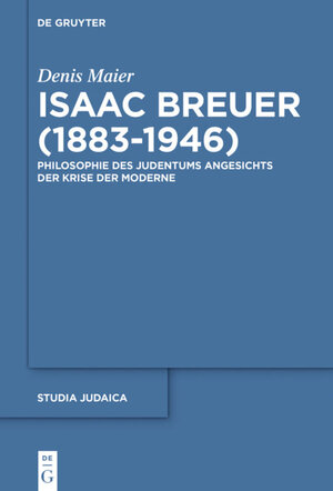 Buchcover Isaac Breuer (1883-1946) | Denis Maier | EAN 9783110445640 | ISBN 3-11-044564-6 | ISBN 978-3-11-044564-0