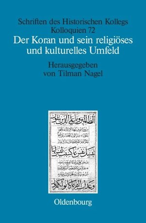 Buchcover Der Koran und sein religiöses und kulturelles Umfeld  | EAN 9783110446500 | ISBN 3-11-044650-2 | ISBN 978-3-11-044650-0