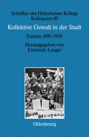 Buchcover Kollektive Gewalt in der Stadt  | EAN 9783110446791 | ISBN 3-11-044679-0 | ISBN 978-3-11-044679-1